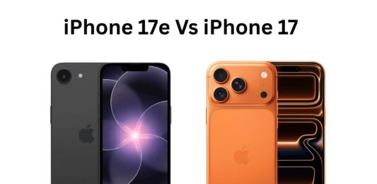 iPhone 17e Vs iPhone 17: जानें कौन-सा फोन है बेस्ट?