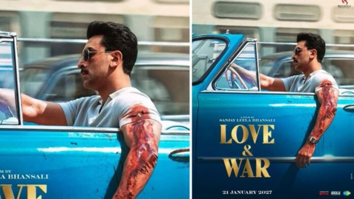 Love and War First Look Ranbir Kapoor Love and War First Look Ranbir Kapoor